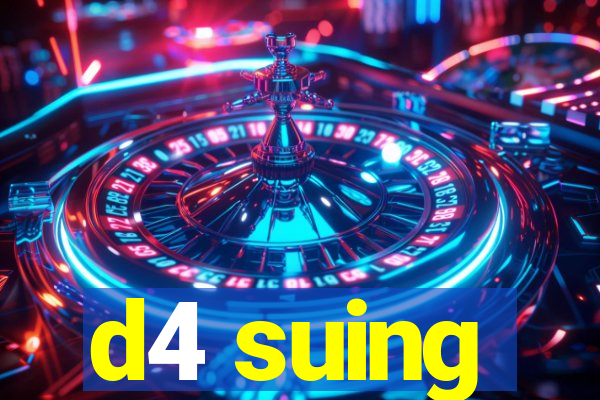 d4 suing